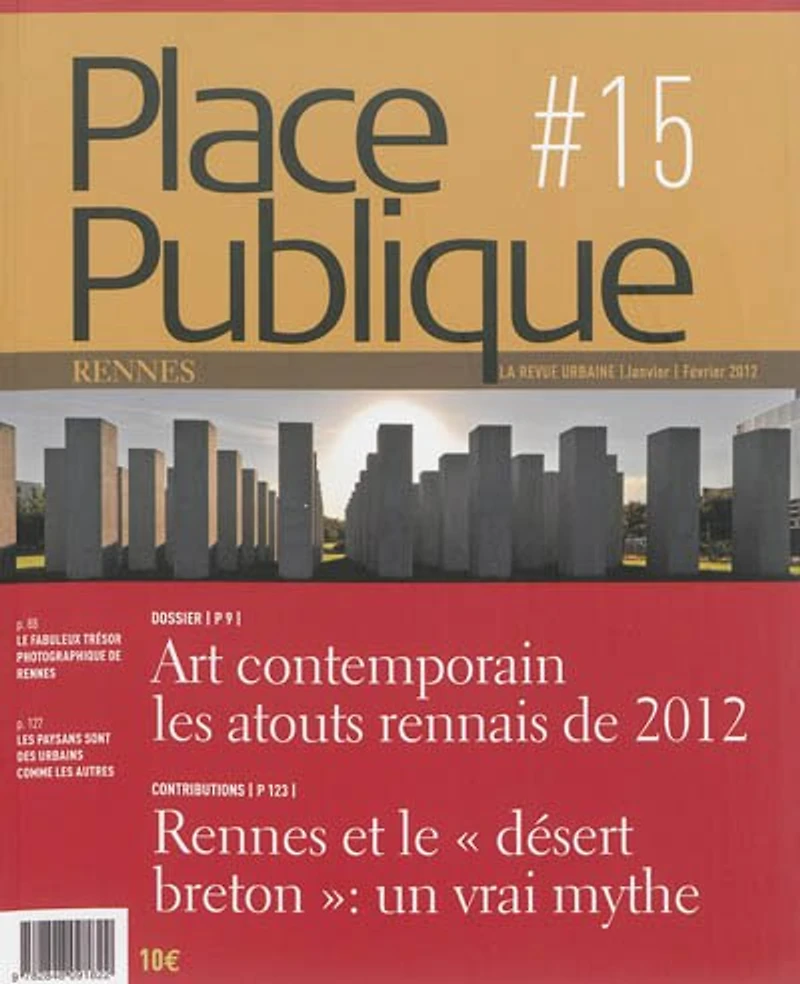 Place publique, Rennes, n°15. Art contemporain, les atouts rennais de 2012