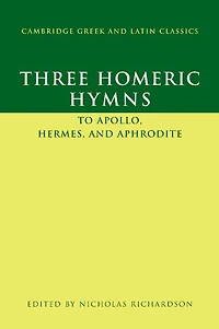 Three Homeric Hymns: To Apollo, Hermes, And Aphrodite