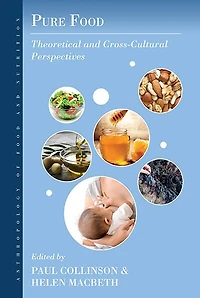 Pure Food: Theoretical and Cross-Cultural Perspectives
