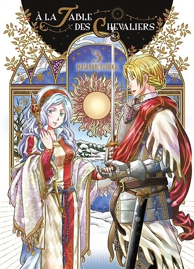 A la table des chevaliers, Vol. 3