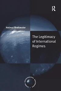 The Legitimacy of International Regimes