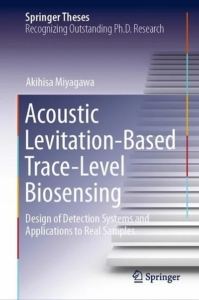 Acoustic Levitation-Based Trace-Level Biosensing: Design of Detection Systems and Applications to Real Samples