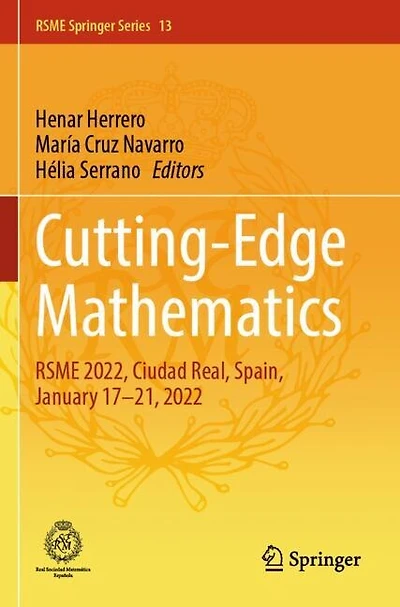 Cutting-Edge Mathematics: RSME 2022, Ciudad Real, Spain, January 17-21, 2022