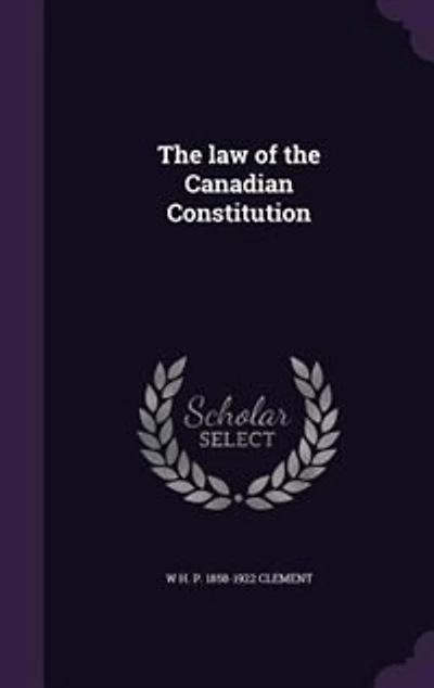 The law of the Canadian Constitution