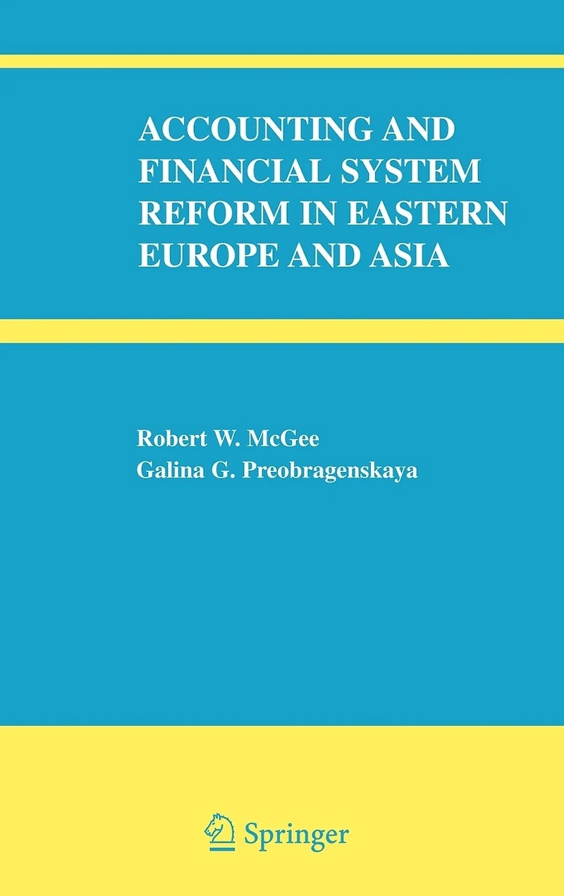 Accounting and Financial System Reform Eastern Europe Asia