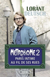 Métronome 2: Paris intime au fil de ses rues