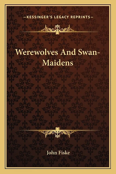 Werewolves And Swan-Maidens