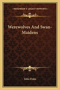 Werewolves And Swan-Maidens