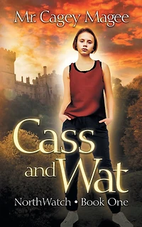 Cass And Wat: A Young Adult Mystery/thriller