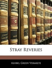 Stray Reveries (Classic Reprint)