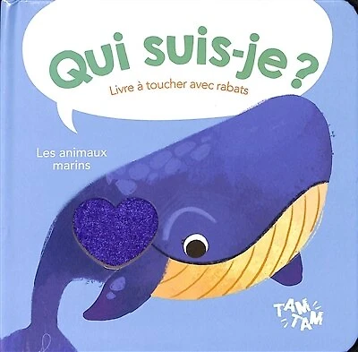 Les animaux marins: livre à toucher avec rabats
