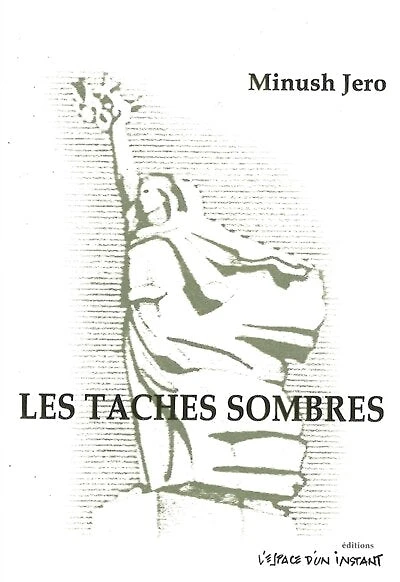Les tâches sombres