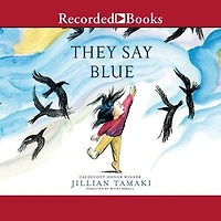 They Say Blue