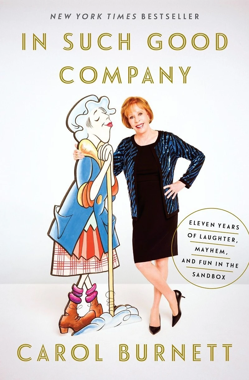 Such Good Company: Eleven Years Of Laughter, Mayhem, And Fun The Sandbox