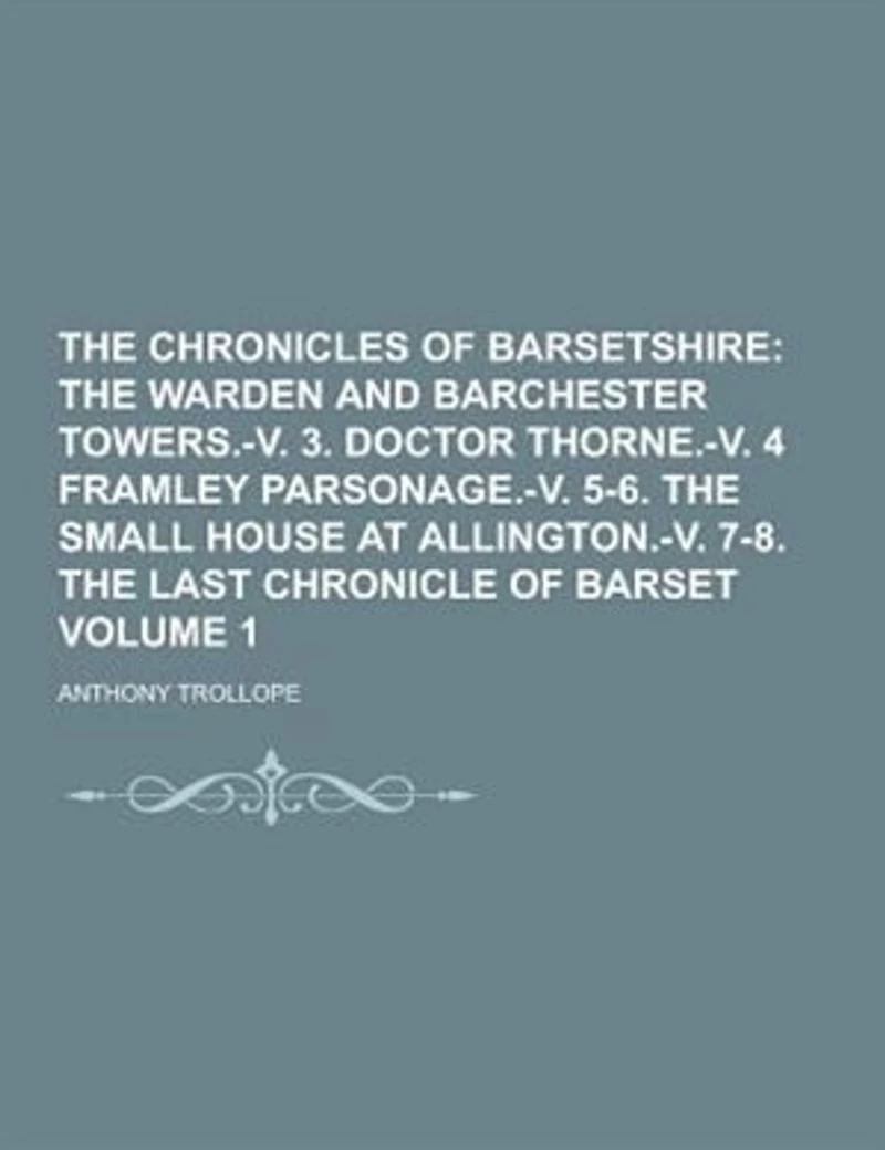 The Chronicles of Barsetshire; Volume 1