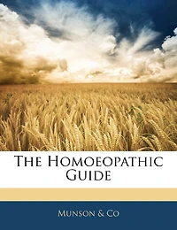 The Homoeopathic Guide