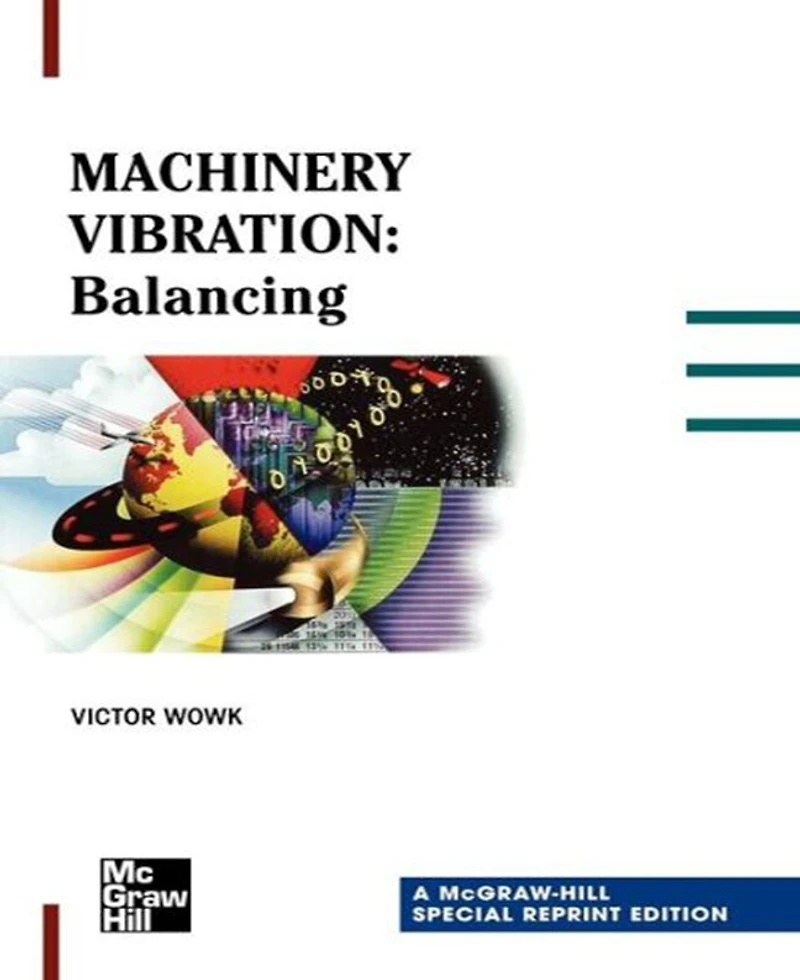 Machinery Vibration: Balancing, Special Reprint Edition: Edition