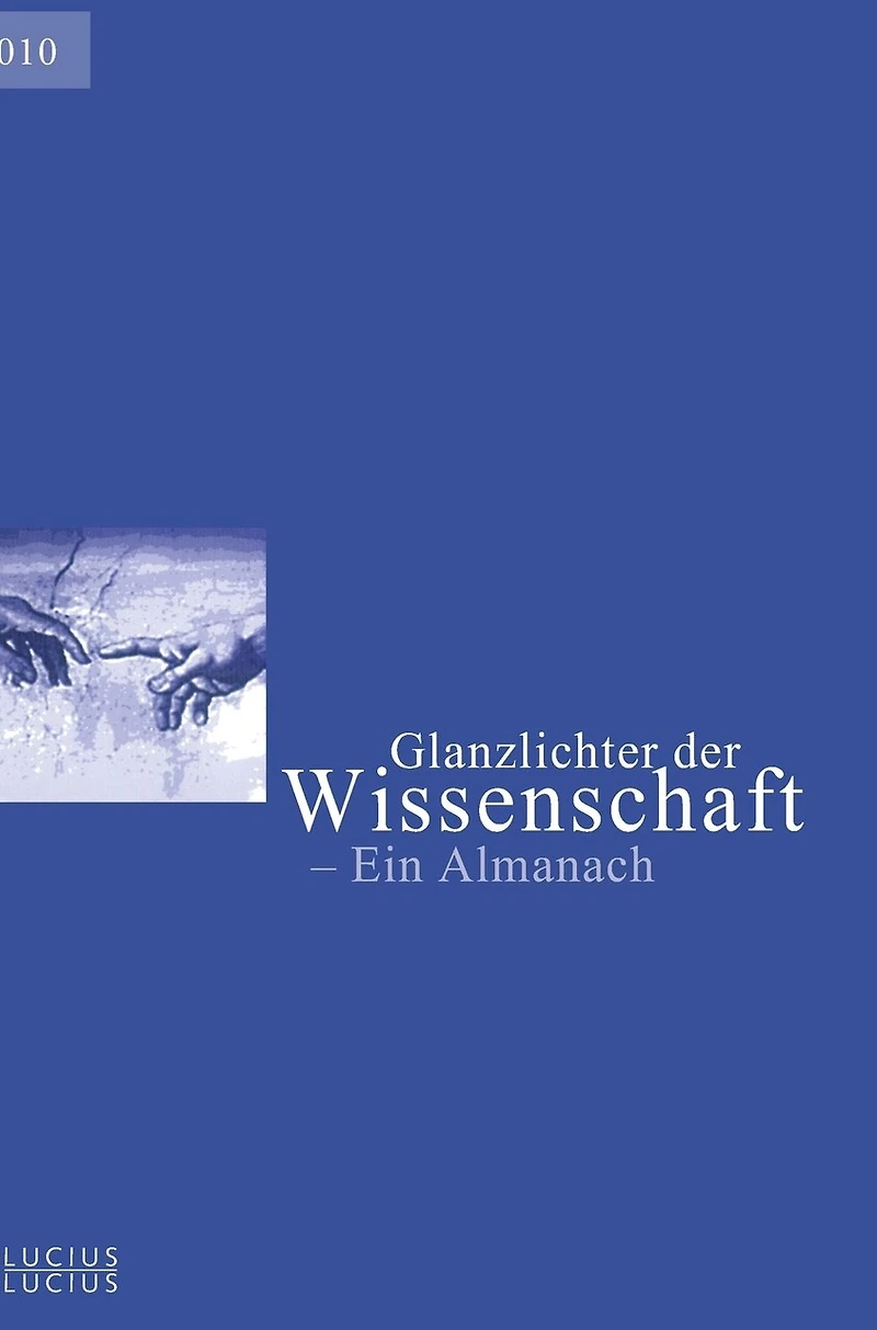 Glanzlichter der Wissenschaft 2010: Ein Almanach
