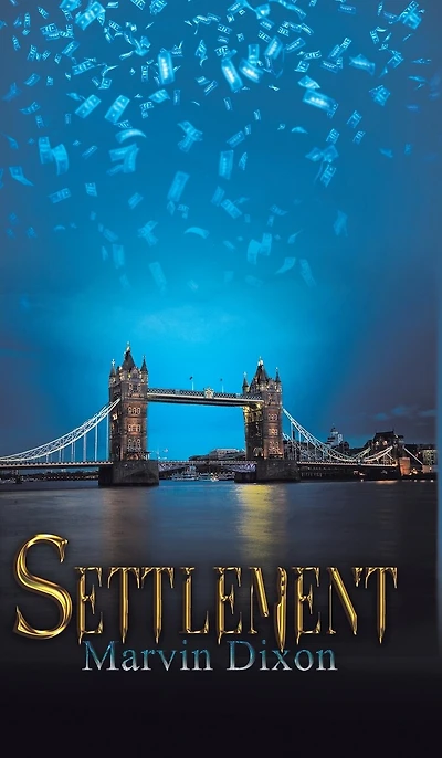 Settlement: Book 1 in the Justin Kell series