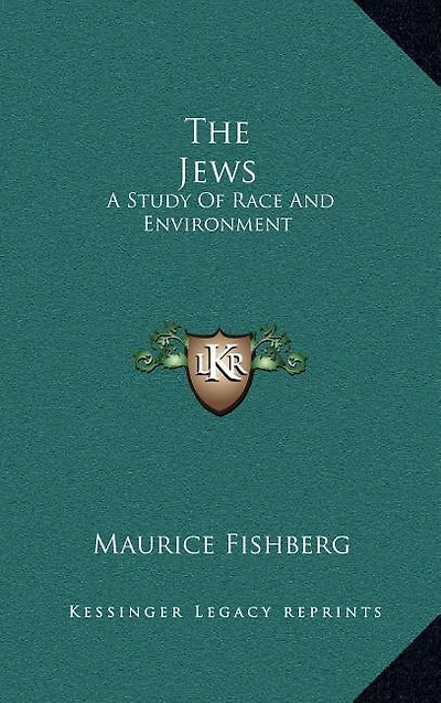 The Jews: A Study of Race and Environment