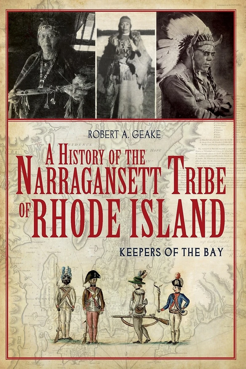 A History of the Narragansett Tribe Rhode Island: Keepers Bay