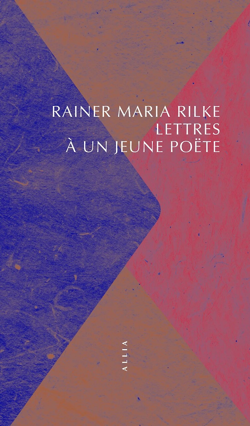 Lettres à un jeune poëte ; Orphée, Eurydice, Hermès Deux essais sur la poésie