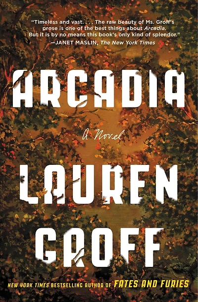 Arcadia: A Novel