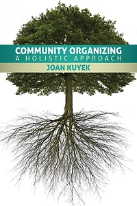 Community Organizing: A Holistic Approach