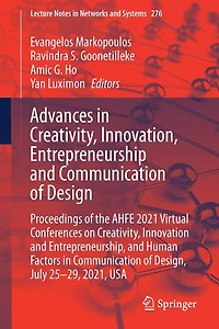 Advances Creativity, Innovation, Entrepreneurship and Communication of Design: Proceedings the AHFE 2021 Virtual Conferences on Innovation Entrepreneurship, Human Factors Design, July 25-29, 2021, USA