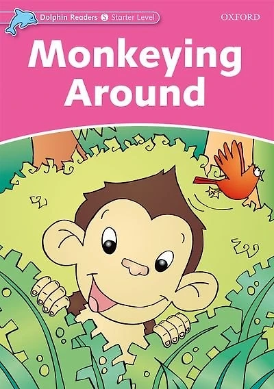 Dolphin Readers: Starter Monkeying Around