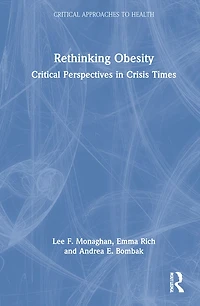 Rethinking Obesity: Critical Perspectives Crisis Times