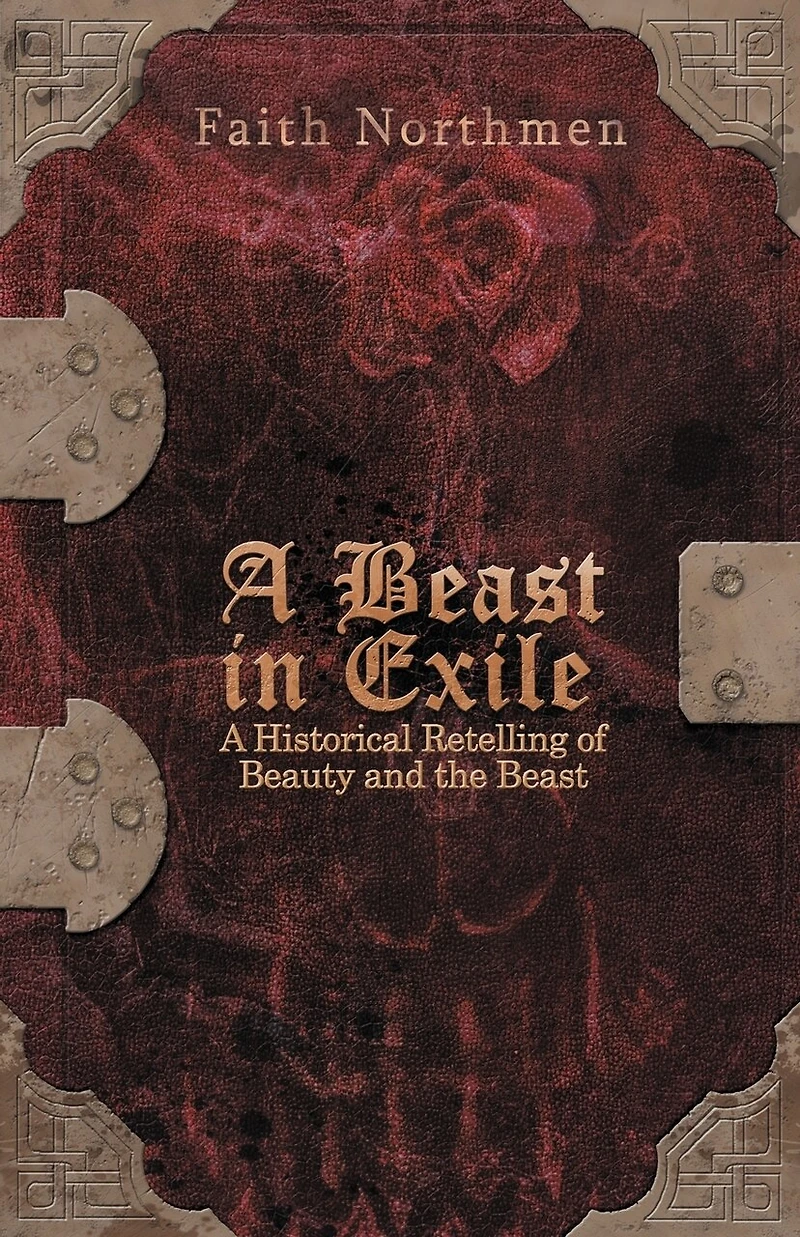 A Beast Exile: Historical Retelling Of Beauty And The