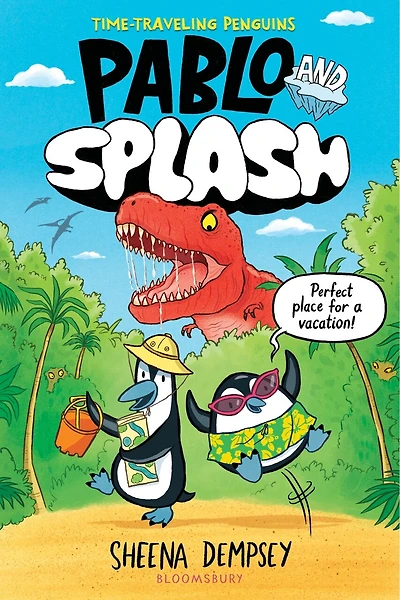 Pablo and Splash: The hilarious kids' graphic novel series about time-travelling penguins