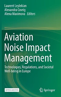 Aviation Noise Impact Management: Technologies, Regulations