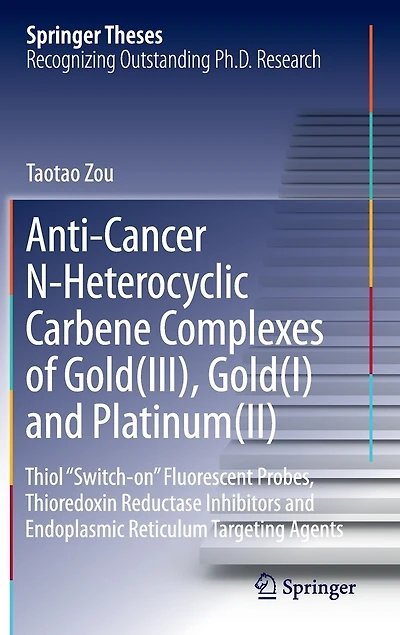 Anti-Cancer N-Heterocyclic Carbene Complexes of Gold(III), Gold(I) and Platinum(II): Thiol "Switch-on" Fluorescent Probes, Thioredoxin Reductase Inhibitors Endoplasmic Reticulum Targeting Agents