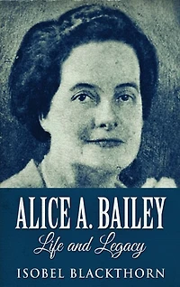 Alice A. Bailey