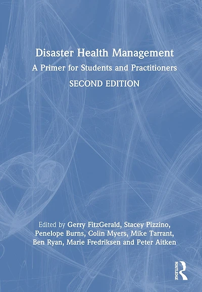Disaster Health Management: A Primer For Students And Practitioners