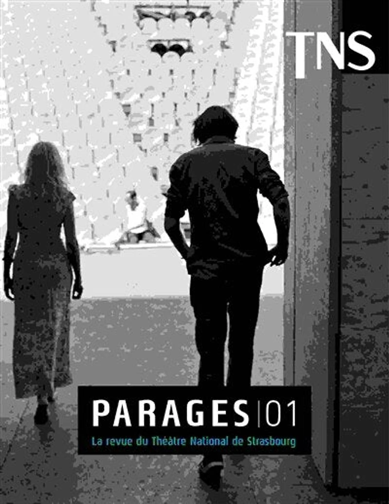 Parages: la revue du Théâtre national de Strasbourg, n°1