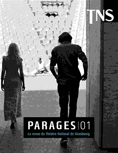 Parages: la revue du Théâtre national de Strasbourg, n°1