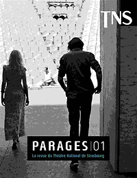 Parages: la revue du Théâtre national de Strasbourg, n°1