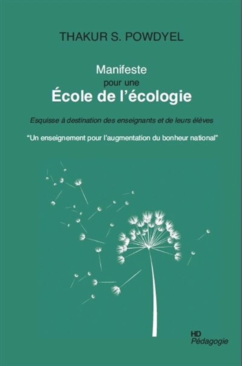 Manifeste pour une école de l'écologie: esquisse à destination des enseignants et de leurs élèves