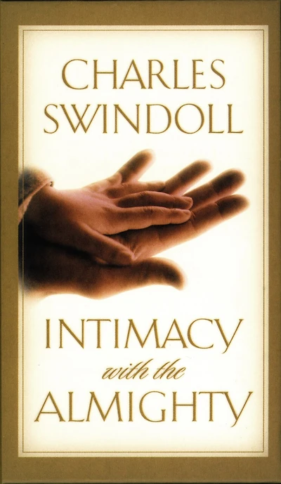 Intimacy With the Almighty: Encountering Christ Secret Places of Your Life