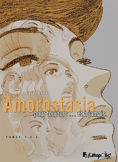 Amorostasia: pour toujours... et à jamais
