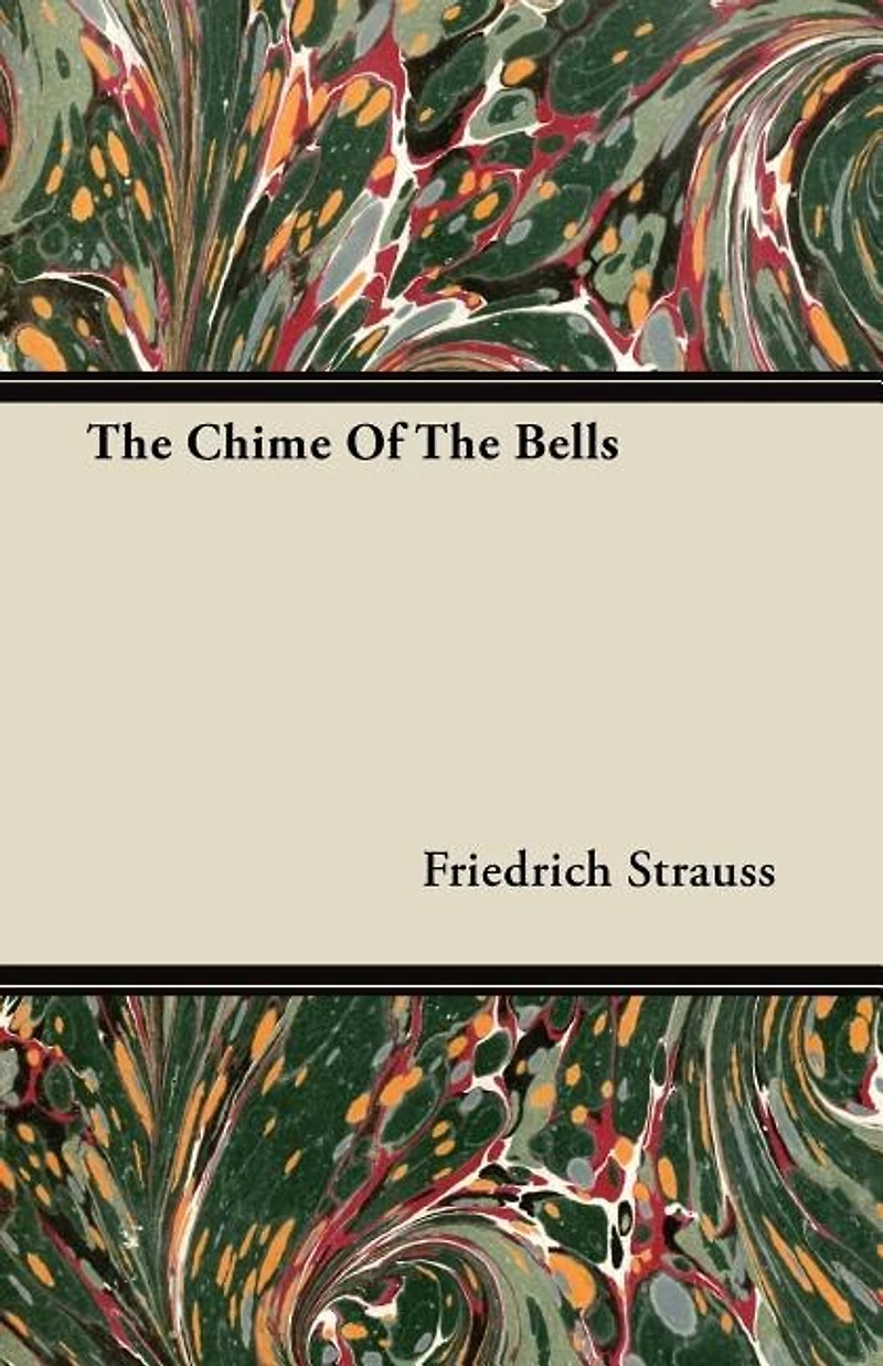 the Chime of Bells (Classic Reprint)
