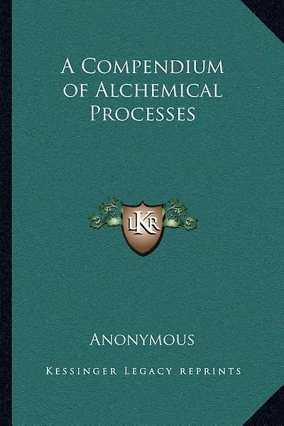 A Compendium of Alchemical Processes