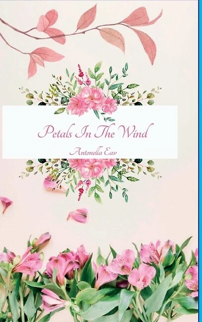 Petals In The Wind