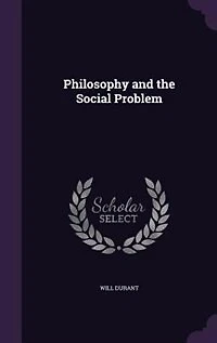 Philosophy and the Social Problem