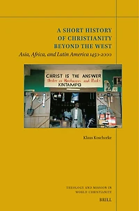 A Short History of Christianity beyond the West: Asia, Africa, and Latin America 1450-2000