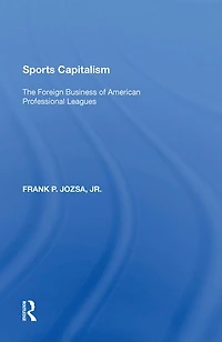 Sports Capitalism: The Foreign Business Of American Professional Leagues