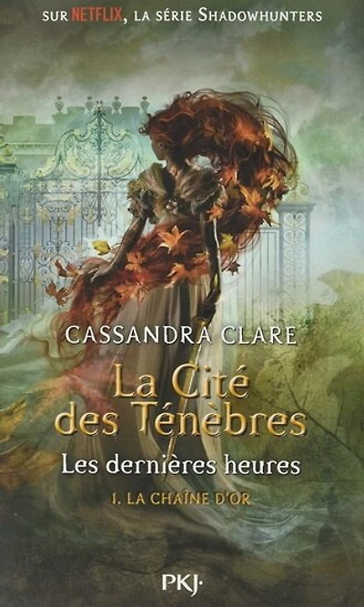 Les dernieres heures: la chaine d'or